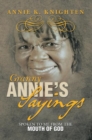 Image for Granny Annie&#39;S Sayings: Spoken to Me from the Mouth of God