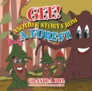 Image for Gee! Another Story from a Forest