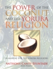 Image for Power of the Coconut and the Yoruba Religion: (A Manual for the Yoruba Religion).
