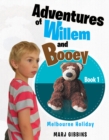 Image for Adventures of Willem and Booey: Book 1: Melbourne Holiday
