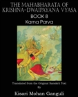 Image for The Mahabharata of Krishna-Dwaipayana Vyasa Book 8 Karna Parva