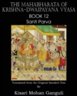 Image for The Mahabharata of Krishna-Dwaipayana Vyasa Book 12 Santi Parva
