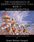 Image for The Mahabharata of Krishna-Dwaipayana Vyasa Book 17 Mahaprasthanika Parva