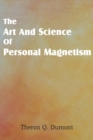 Image for Art and Science of Personal Magnetism