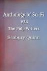 Image for Anthology of Sci-Fi V34, the Pulp Writers - Seabury Quinn