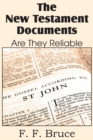 Image for The New Testament Documents, Are They Reliable?