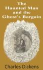 Image for The Haunted Man and the Ghost&#39;s Bargain