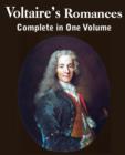 Image for Voltaire&#39;s Romances, Complete in One Volume