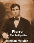 Image for Pierre or the Ambiguities