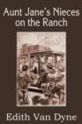 Image for Aunt Jane&#39;s Nieces on the Ranch