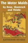 Image for The Motor Maids by Rose, Shamrock and Thistle