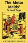 Image for The Motor Maids&#39; School Days