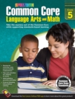 Image for Common Core Language Arts and Math, Grade 5