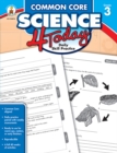 Image for Common Core Science 4 Today, Grade 3: Daily Skill Practice