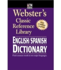 Image for Webster&#39;s English-Spanish Dictionary, Grades 6 - 12: Classic Reference Library