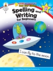 Image for Spelling and Writing for Beginners, Grade 1