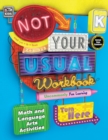 Image for Not Your Usual Workbook, Grade K