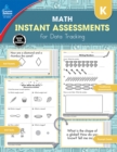 Image for Instant Assessments for Data Tracking, Grade K: Math
