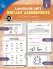 Image for Instant Assessments for Data Tracking, Grade 1: Language Arts