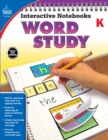 Image for Interactive Notebooks Word Study, Grade K