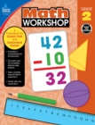 Image for Math Workshop, Grade 2: A Framework for Guided Math and Independent Practice