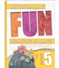 Image for Unusually Fun Reading &amp; Math: Seriously Fun Topics to Teach Seriously Important Skills