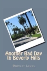 Image for Another Bad Day In Beverly Hills