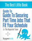 Image for Guide to securing part time jobs that fit your schedule