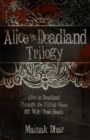 Image for Alice in Deadland Trilogy