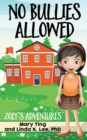 Image for No Bullies Allowed : Zoey&#39;s Adventures