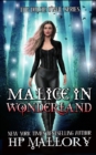 Image for Malice In Wonderland : The Dulcie O&#39;Neil Series