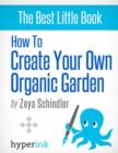 Image for How To Create Your Own Organic Garden