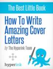 Image for How To Write Amazing Cover Letters