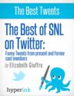 Image for Best of SNL...On Twitter: Funny Tweets From Present and Former Cast Members