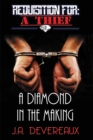 Image for Requisition For : A Thief Book 2 : A Diamond in the Making