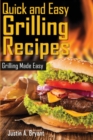 Image for Quick and Easy Grilling Recipes