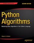 Image for Python Algorithms : Mastering Basic Algorithms in the Python Language