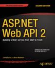 Image for ASP.NET Web API 2: Building a REST Service from Start to Finish
