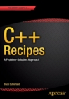 Image for C++ recipes  : a problem-solution approach