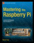 Image for Mastering the Raspberry Pi