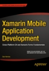 Image for Xamarin Mobile Application Development: Cross-Platform C# and Xamarin.Forms Fundamentals