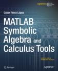 Image for MATLAB Symbolic Algebra and Calculus Tools