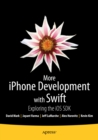 Image for More iPhone Development with Swift: Exploring the iOS SDK