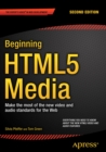 Image for Beginning HTML5 Media: Make the most of the new video and audio standards for the Web