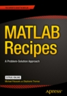 Image for MATLAB Recipes: A Problem-Solution Approach