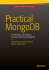 Image for Practical MongoDB: Architecting, Developing, and Administering MongoDB