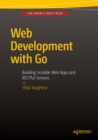 Image for Web development with go: building scalable web apps and restful services