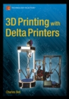 Image for 3D Printing with Delta Printers