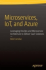 Image for Microservices &amp; Azure PaaS  : practical guidance for architects &amp; developers