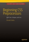 Image for Beginning CSS preprocessors  : with SASS, Compass.js and Less.js